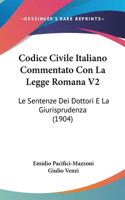 Codice Civile Italiano Commentato Con La Legge ... [Italian] 1161312943 Book Cover