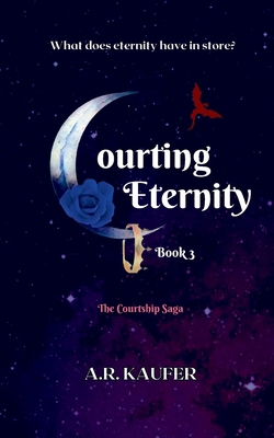Courting Eternity B0CLZCM6CV Book Cover