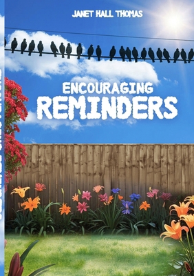 Encouraging Reminders 1300199989 Book Cover