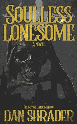 Soulless Lonesome B0D8WBN7TR Book Cover