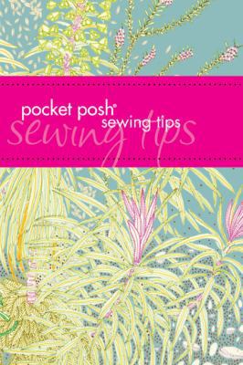 Pocket Posh Sewing Tips 1449409822 Book Cover