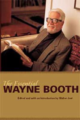 The Essential Wayne Booth 1459605780 Book Cover
