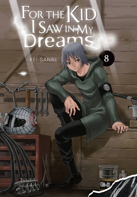 For the Kid I Saw in My Dreams, Vol. 8: Volume 8 197534491X Book Cover