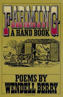 Farming: A Hand Book 0156301717 Book Cover