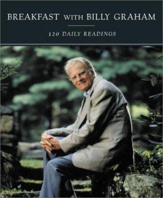 Breakfast with Billy Graham: 120 Daily Readings 0517222558 Book Cover