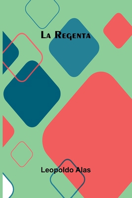 La Regenta [Spanish] 9371347945 Book Cover