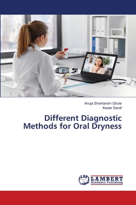 Different Diagnostic Methods for Oral Dryness 6208415721 Book Cover