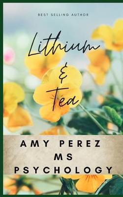 Lithium & Tea B09F1FSR9X Book Cover