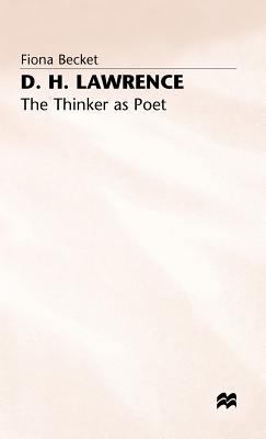 D.H. Lawrence: The Thinker as Poet 0333650271 Book Cover