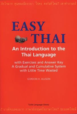 Easy Thai Easy Thai: An Introduction to the Tha... 0804801592 Book Cover