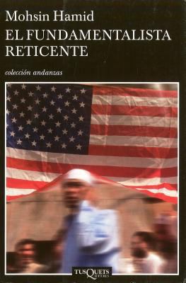 El Fundamentalista Reticente = The Reluctant Fu... [Spanish] 8483830566 Book Cover