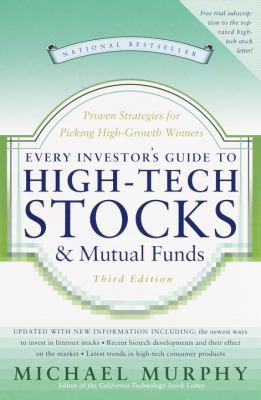 Every Investor's Guide to High-Tech Stocks and ... 0767904567 Book Cover