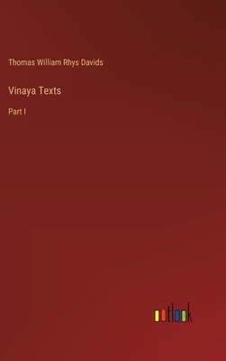 Vinaya Texts: Part I 3368636731 Book Cover