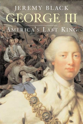 George III: America's Last King B007YXSI28 Book Cover