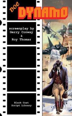 Doc Dynamo: The Screenplay 1932983228 Book Cover