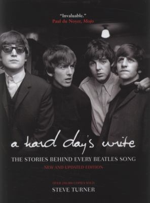 A Hard Day's Write: The Stories Behind Every Be... 1847325955 Book Cover