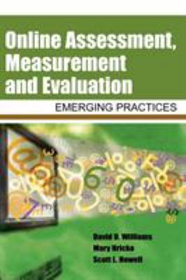 Online Assessment, Measurement, and Evaluation:... 1591407478 Book Cover