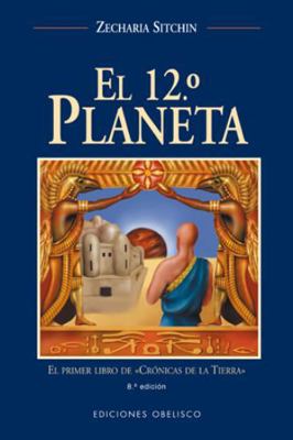 El Duodecimo Planeta (Cronicas de la Tierra, 1) [Spanish] 840377012X Book Cover
