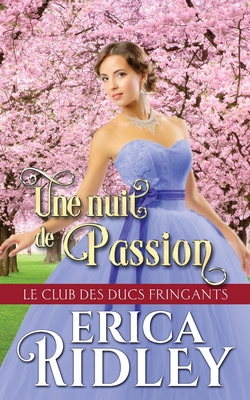 Une nuit de passion [French] 1088017436 Book Cover