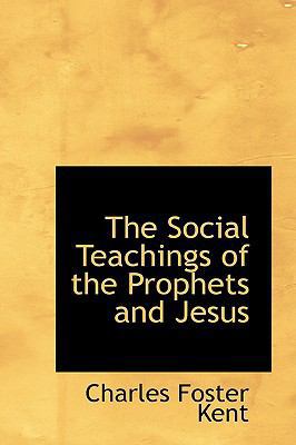 The Social Teachings of the Prophets and Jesus 1103762761 Book Cover