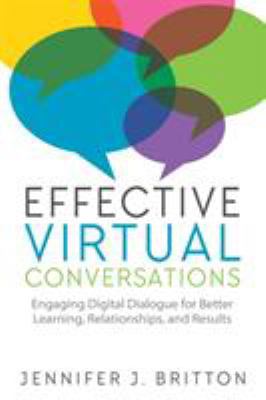 Effective Virtual Conversations: Engaging Digit... 0993791506 Book Cover