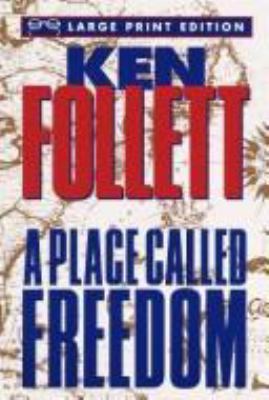 A Place Called Freedom [Large Print] 0679765093 Book Cover