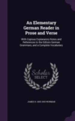 An Elementary German Reader in Prose and Verse:... 1341094138 Book Cover