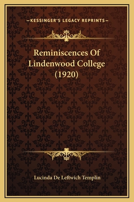 Reminiscences Of Lindenwood College (1920) 1169262961 Book Cover