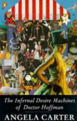 The Infernal Desire Machines of Doctor Hoffman 0140120289 Book Cover