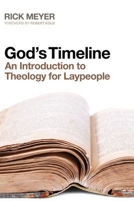 God's Timeline: An Introduction to Theology for... 1498265480 Book Cover