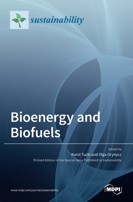 Bioenergy and Biofuels 3036520511 Book Cover