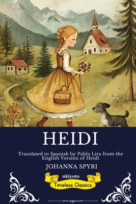 Heidi Spanish Version [Spanish] 9377525438 Book Cover