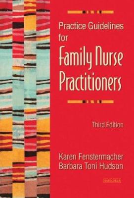 Practice Guidelines for Family Nurse Practitioners B007397LQM Book Cover