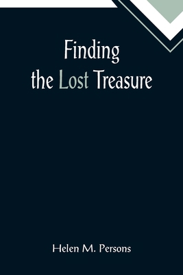Finding the Lost Treasure 9355895356 Book Cover
