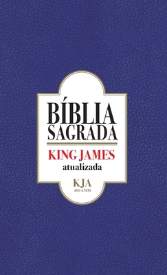 Bíblia Sagrada - King James [Portuguese] 8544105734 Book Cover