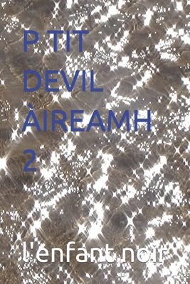 P Tit Devil Àireamh 2 [Gaelic] [Large Print] B0CR7WYNDH Book Cover