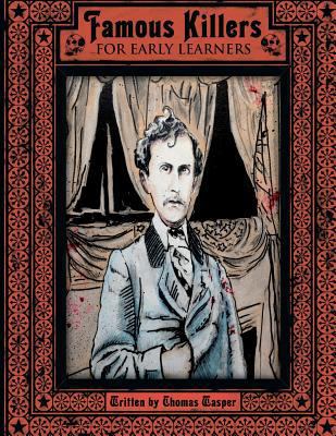 Famous Killers For Early Learners 1461009928 Book Cover