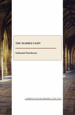 The Marble Faun 1443803189 Book Cover