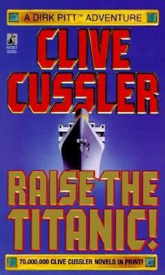 Raise the Titanic! 067172519X Book Cover