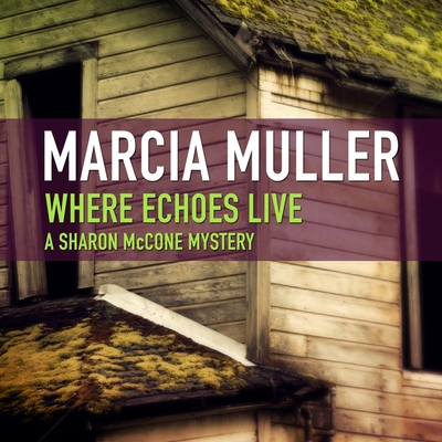 Where Echoes Live Lib/E 0792781376 Book Cover