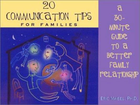 20 Communication Tips for Families: A 30-Minute... 1577311663 Book Cover