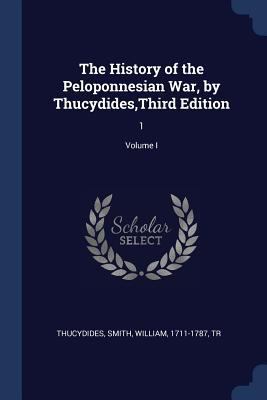 The History of the Peloponnesian War, by Thucyd... 137697200X Book Cover