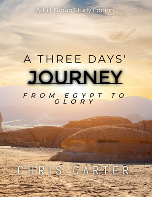 A Three Days' Journey Adult Group Study Edition B0GYGPLXCM Book Cover