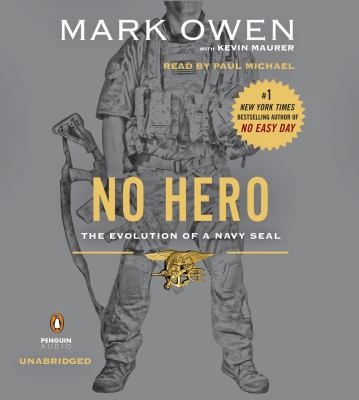 No Hero: The Evolution of a Navy SEAL 1611762847 Book Cover