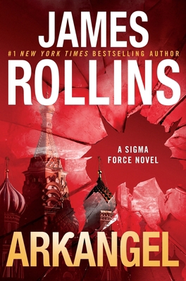 Arkangel Intl: A Sigma Force Novel (Sigma Force... 0062893238 Book Cover