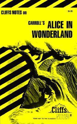 Cliffsnotes on Carroll's Alice's Adventures in ... 0822001403 Book Cover