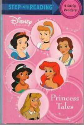 Princess Tales (Disney Princess: Step into Read... 0375875247 Book Cover