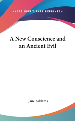 A New Conscience and an Ancient Evil 0548011575 Book Cover