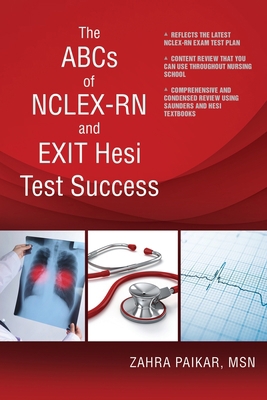The ABCs of NCLEX-RN and EXIT Hesi Test Success 1646209311 Book Cover