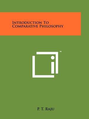 Introduction To Comparative Philosophy 1258207443 Book Cover
